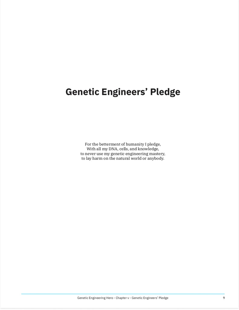Genetic Engineer's Pledge - Learn what is DNA, what is a gene, cell theory, genetic engineering, bioart, biotechnology, biohacking and genetic engineering with the world's first biohacking and biotechnology STEM beginner's book: Zero to Genetic Engineering hero guide book.